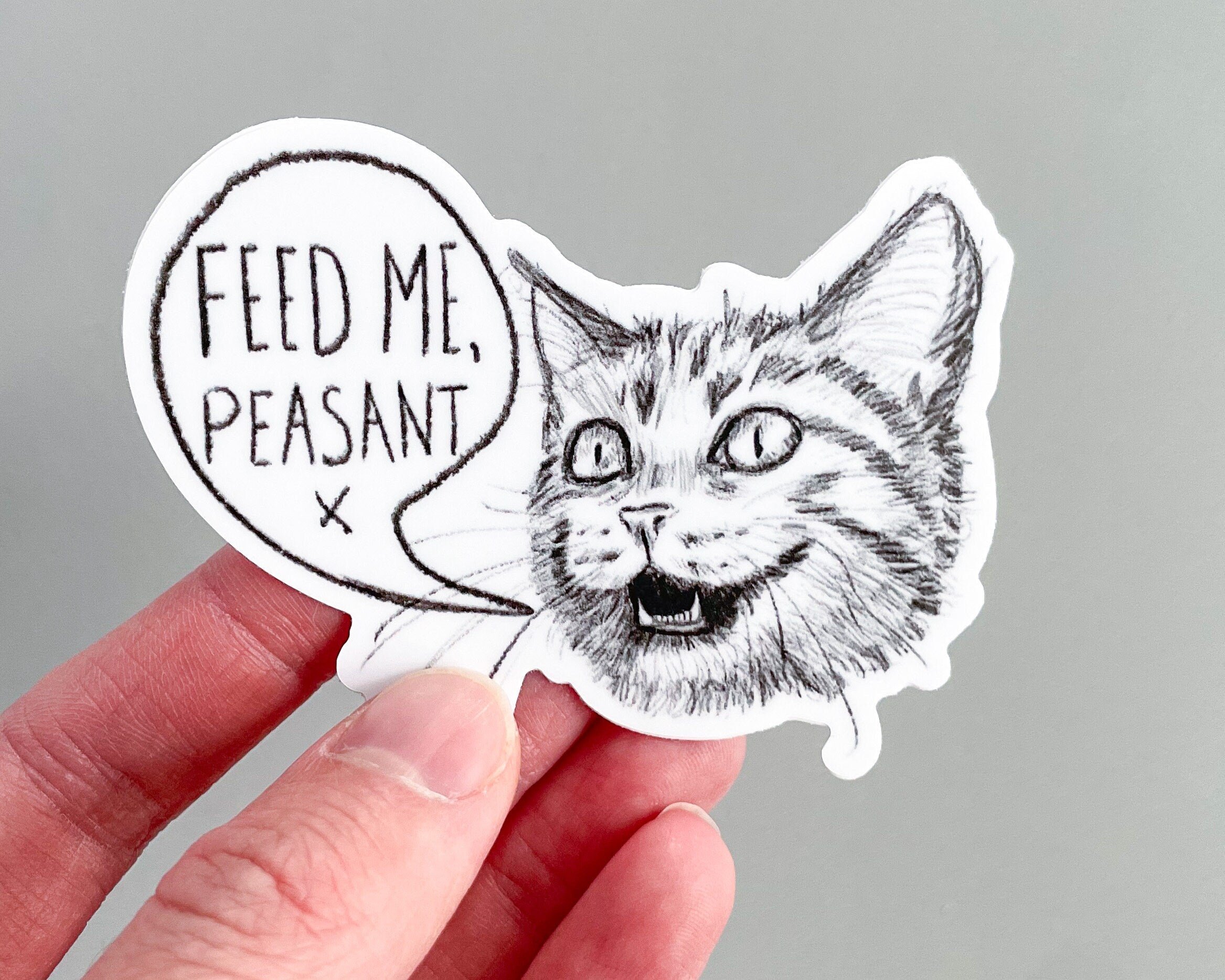 "Feed Me Peasant" Cat Sticker