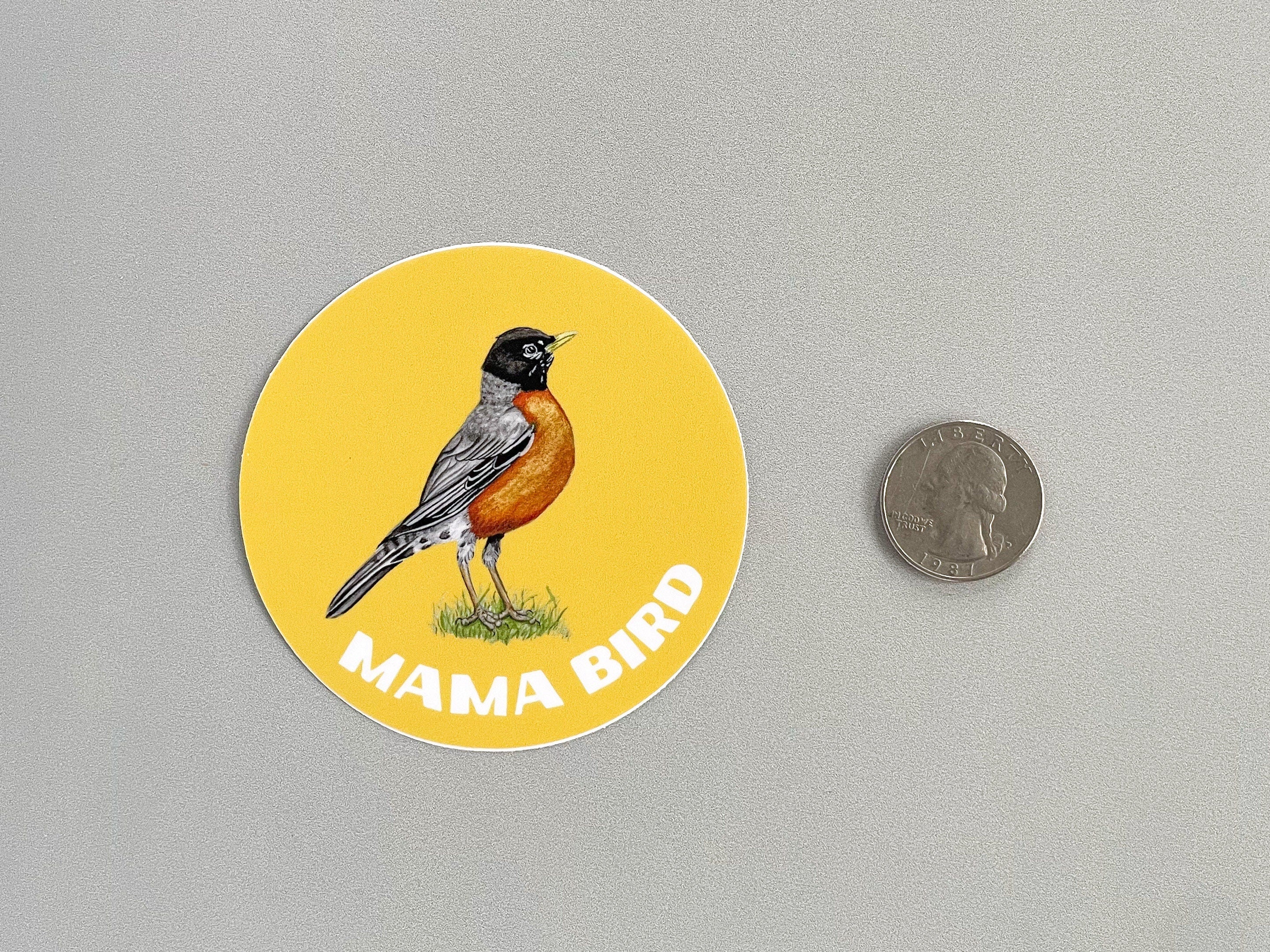 "Mama Bird" Sticker