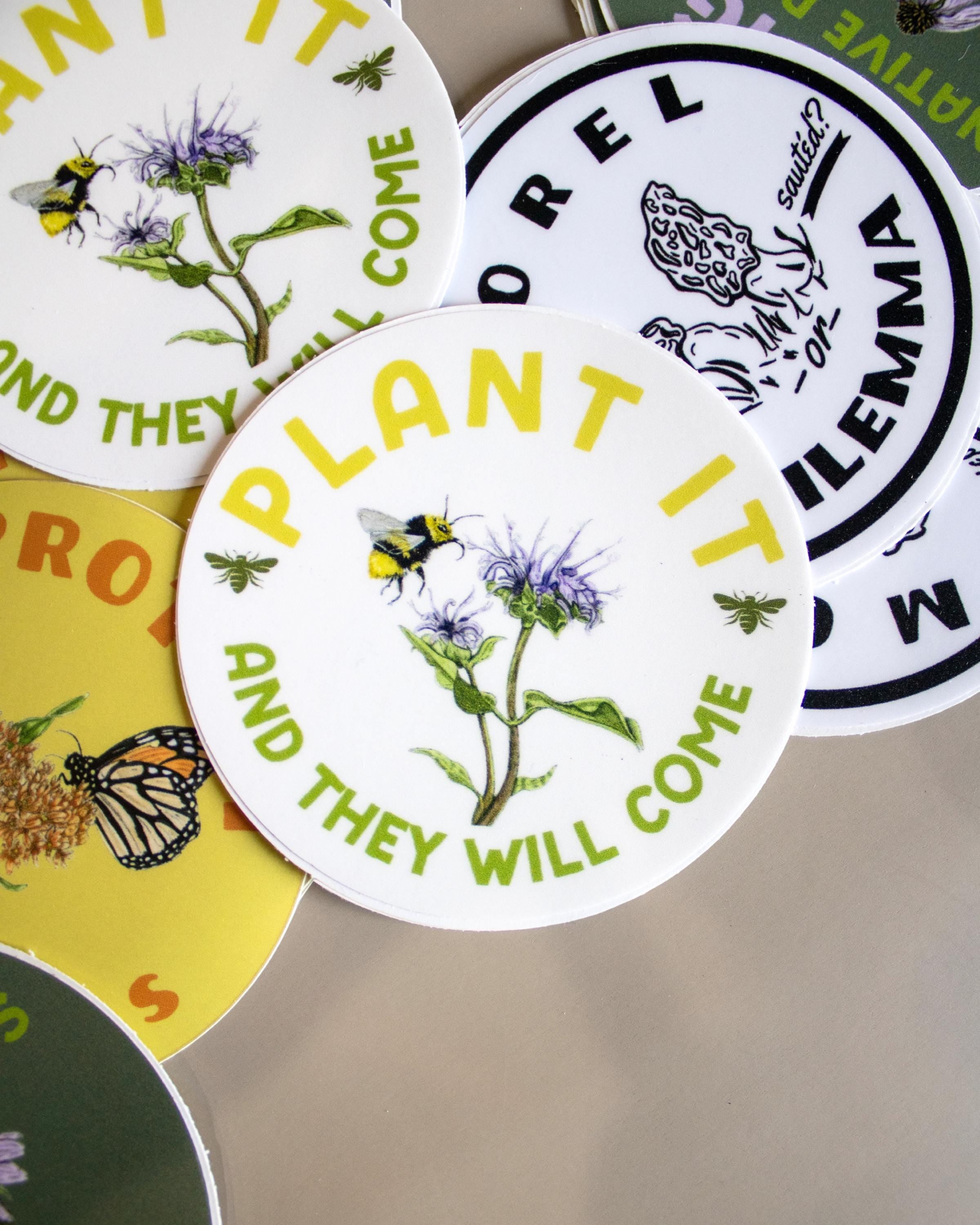 "Plant It and They Will Come" Bee Sticker